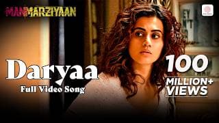 Daryaa | Full Video Song | Manmarziyaan  | Amit Trivedi, Shellee | Vicky Kaushal, Taapsee Pannu