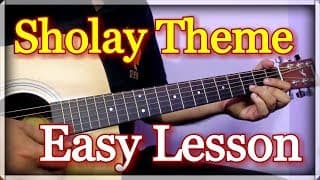 Sholay Theme Guitar Lesson For Beginners