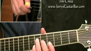 How To Play Jim Croce New York's Not My Home (intro only)
