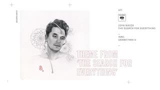 John Mayer - Theme from "The Search for Everything" (Audio)