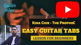The PropheC - Kina Chir I Easy Guitar Tabs Cover Lesson I Latest Punjabi Songs I Takda Hi Jawan Song