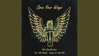 Open Your Wings (Chirakukal Mulakkuvan) (feat. MC Mushti, Jazadin & Kalai Mk)