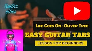 Oliver Tree - Life Goes On I Easy Guitar Tabs/Leads For Beginners I Learn In Less Than 5 Minutes