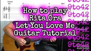 How to play Rita Ora - Let You Love Me Guitar Tutorial lesson