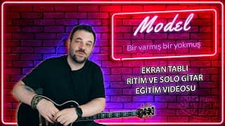 Model Bir Varm?? Bir Yokmu? Gitar Solosu Nas?l Çal?n?r? TABLI