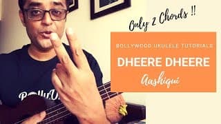 Dheere Dheere Se | Only 2 Chords | Aashiqui | Easy Ukulele Tutorial