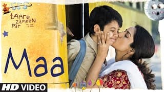 Maa (Full Song) Film - Taare Zameen Par