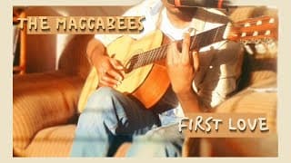 The Maccabees - First Love acoustic cover (  WITH CHORDS AND TABS )