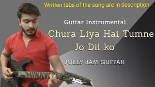 Chura Liya Hai Tumne Jo Dil Ko Guitar Instrumental - Yaadon Ki Baarat